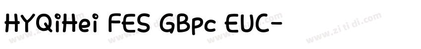 HYQiHei FES GBpc EUC字体转换